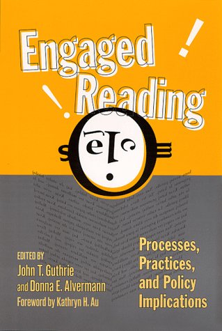 Stock image for Engaged in Reading : Processes, Practices and Policy Implications for sale by Better World Books: West
