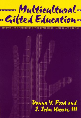 Stock image for Multicultural Gifted Education (Education and Psychology of the Gifted Series) for sale by SecondSale