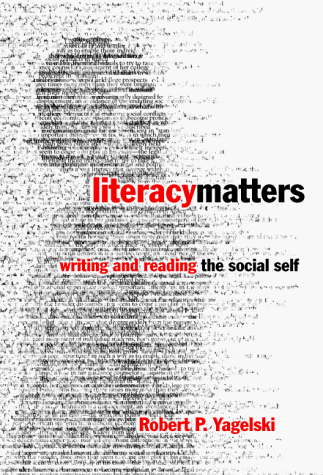 Stock image for Literacy Matters: Writing and Reading the Social Self (Language and Literacy Series) for sale by HPB-Emerald