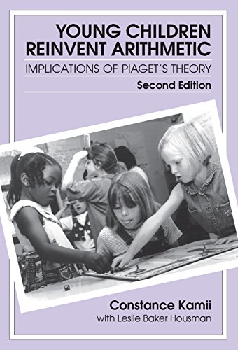 Beispielbild fr Young Children Reinvent Arithmetic: Implications of Piaget's Theory, Second Edition (Early Childhood Education Series) zum Verkauf von SecondSale