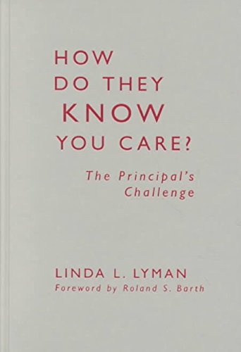Beispielbild fr How Do They Know You Care The Principal's Challenge zum Verkauf von PBShop.store US