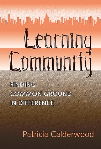 Beispielbild fr Learning Community: Finding Common Ground in Difference zum Verkauf von suffolkbooks