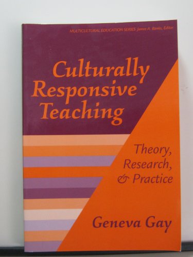 Imagen de archivo de Culturally Responsive Teaching : Theory, Research, and Practice (Multicultural Education Series, No. 8) a la venta por SecondSale