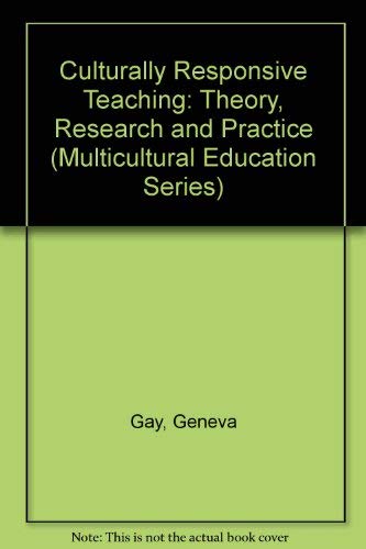 9780807739556: Culturally Responsive Teaching: Theory, Research and Practice (Multicultural Education Series)