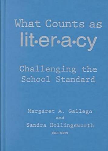 Stock image for What Counts As Literacy: Challenging the School Standard (Language and Literacy Series) for sale by Budget Books