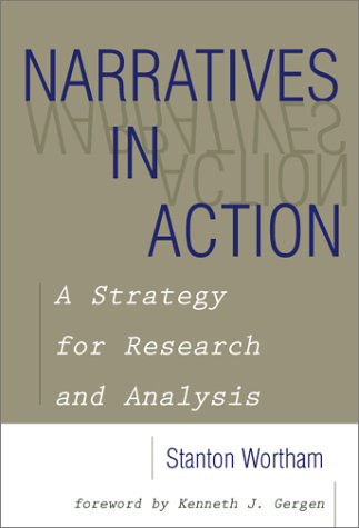 Imagen de archivo de Narratives in Action : A Strategy for Research and Analysis a la venta por Better World Books