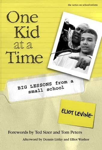 Stock image for One Kid at a Time: Big Lessons from a Small School (the series on school reform) for sale by More Than Words