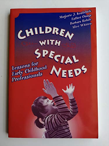 Imagen de archivo de Children with Special Needs: Lessons for Early Childhood Professionals (Early Childhood Education Series) a la venta por SecondSale