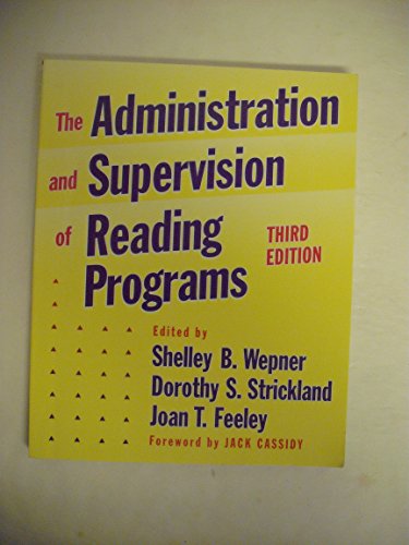 Stock image for The Administration and Supervision of Reading Programs for sale by ThriftBooks-Dallas