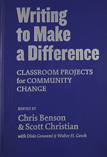 Imagen de archivo de Writing to Make a Difference : Classroom Projects for Community Change a la venta por Better World Books