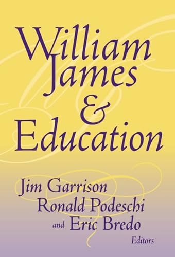 Stock image for William James and Education for sale by Better World Books