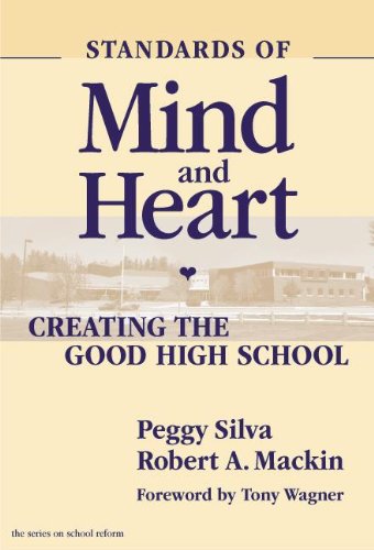 Beispielbild fr Standards of Mind and Heart: Creating the Good High School zum Verkauf von ThriftBooks-Dallas