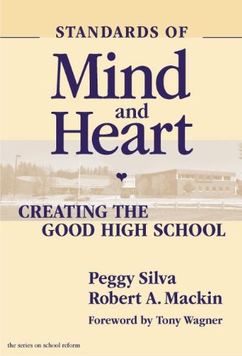 9780807742136: Standards of Mind and Heart: Creating the Good High School