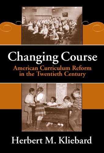 Stock image for Changing Course: American Curriculum Reform in the 20th Century (Reflective History Series) for sale by HPB-Red