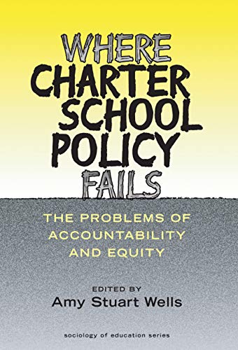 Stock image for Where Charter School Policy Fails for sale by ThriftBooks-Dallas
