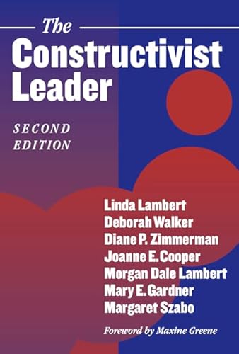 9780807742532: The Constructivist Leader