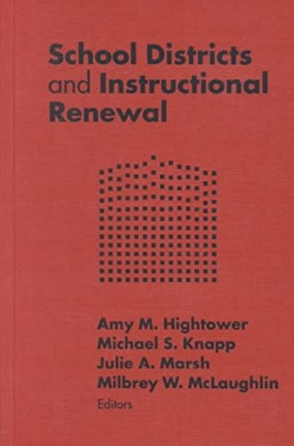 9780807742679: School Districts and Instructional Renewal
