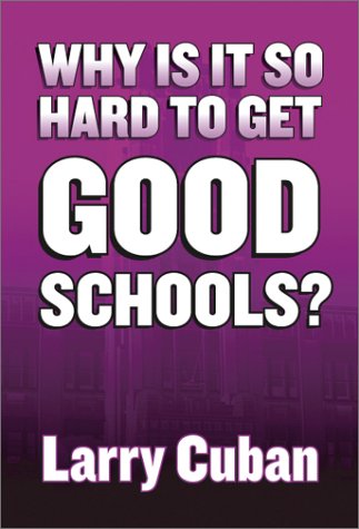 Stock image for Why Is It So Hard to Get Good Schools? for sale by ThriftBooks-Atlanta