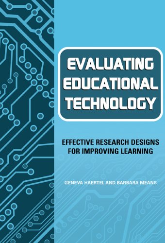 9780807743300: Evaluating Educational Technology: Effective Research Designs for Improving Learning