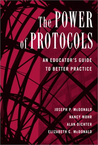 Beispielbild fr The Power of Protocols: An Educator's Guide to Better Practice (The Series on School Reform) zum Verkauf von Wonder Book