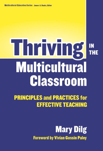 9780807743898: Thriving in the Multicultural Classroom: Principles and Practices for Effective Teaching (Multicultural Education Series)