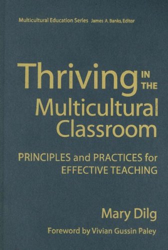 Stock image for Thriving in the Multicultural Classroom: Principles and Practices for Effective Teaching (Multicultural Education Series) for sale by HPB-Red