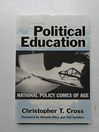 9780807743973: Political Education: National Policy Comes of Age