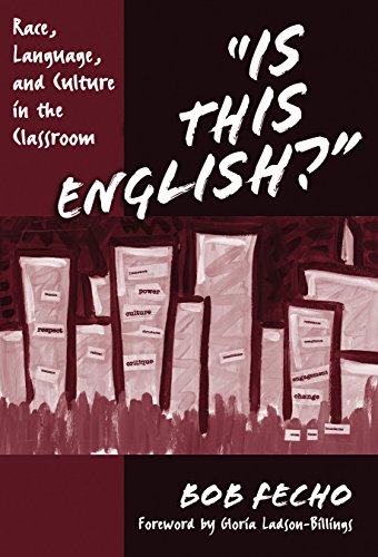 Imagen de archivo de Is This English? Race, Language, and Culture in the Classroom (Practitioner Inquiry Series, 28) a la venta por BooksRun