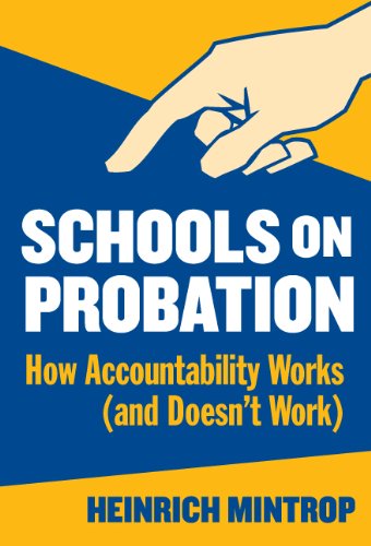 Stock image for Schools on Probation : How Accountability Works (And Doesn't Work) for sale by Better World Books: West