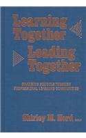 Stock image for Learning Together, Leading Together: Changing Schools Through Professional Learning Communities for sale by ThriftBooks-Atlanta
