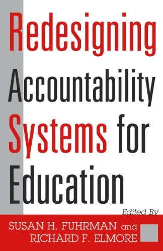 Stock image for Redesigning Accountability Systems for Education (Critical Issues in Educational Leadership Series) for sale by Wonder Book
