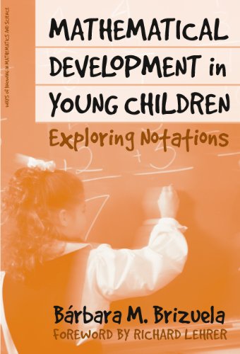 Mathematical Development in Young Children: Exploring Notations