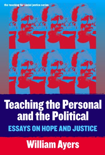 9780807744611: Teaching the Personal and the Political: Essays on Hope and Justice
