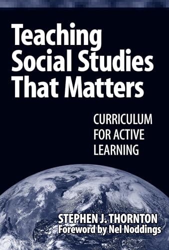 Stock image for Teaching Social Studies that Matters: Curriculum for Active Learning for sale by SecondSale