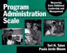 Imagen de archivo de Program Administration Scale: Measuring Early Childhood Leadership And Management a la venta por Idaho Youth Ranch Books