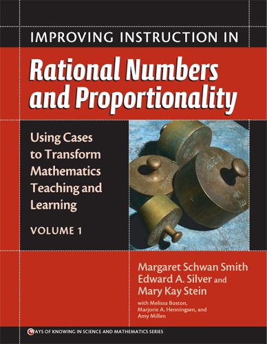 Beispielbild fr Improving Instruction In Rational Numbers and Proportionality: Using Cases to Transform Mathematics Teaching and Learning (Ways of Knowing in Science . Mathematics and Teaching and Learning) zum Verkauf von SecondSale