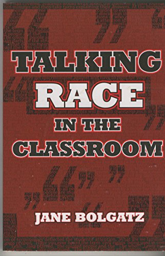 Stock image for Talking Race in the Classroom for sale by Better World Books