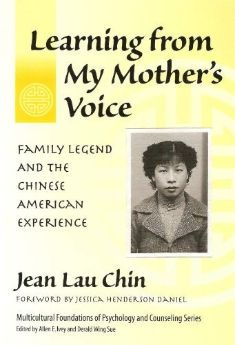 Stock image for Learning from My Mother's Voice : Family Legend and the Chinese American Experience for sale by Better World Books