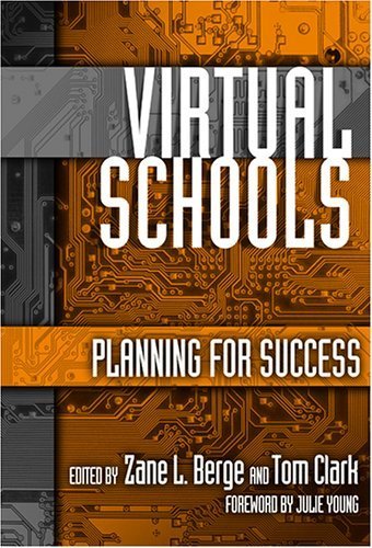 Stock image for Virtual Schools : Planning for Success for sale by Better World Books