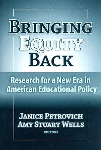 9780807745762: Bringing Equity Back: Research for a New Era in American Educational Policy