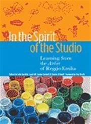 Beispielbild fr In the Spirit of the Studio: Learning from the Atelier of Reggio Emilia (Early Childhood Education Series) zum Verkauf von ZBK Books