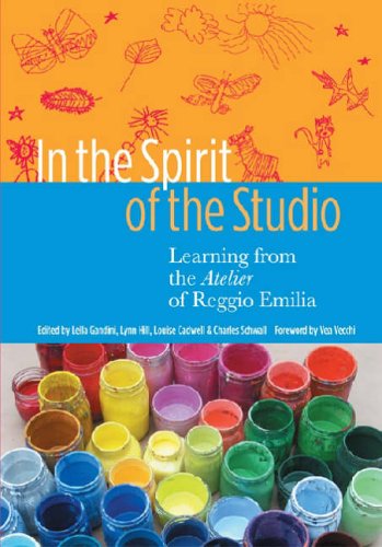 Stock image for In the Spirit of the Studio: Learning from the Atelier of Reggio Emilia (Early Childhood Education Series) for sale by HPB-Ruby
