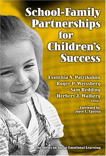 Imagen de archivo de School-Family Partnerships for Children's Success (Series on Social Emotional Learning) a la venta por Revaluation Books