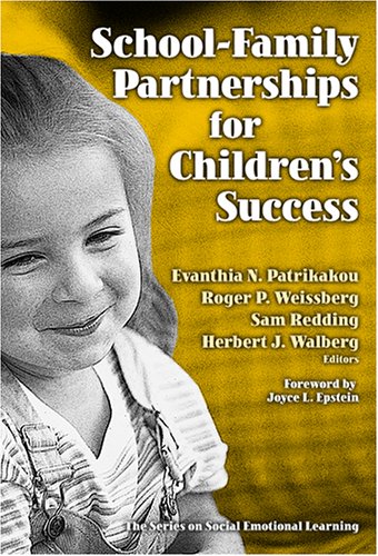 Stock image for School-Family Partnerships for Children's Success (Series on Social Emotional Learning) for sale by Revaluation Books