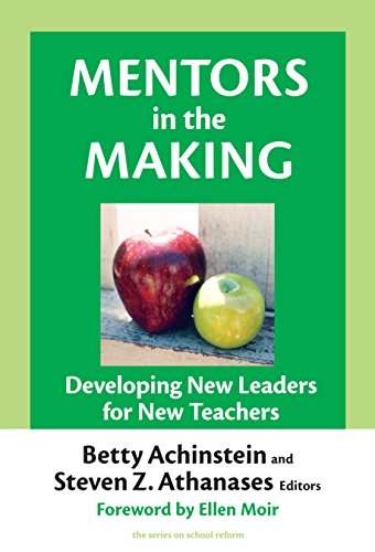 Imagen de archivo de Mentors in the Making: Developing New Leaders for New Teachers (the series on school reform) a la venta por SecondSale