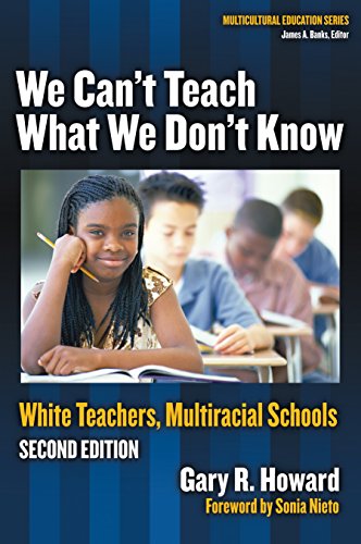 Stock image for We Can't Teach What We Don't Know: White Teachers, Multiracial Schools (Multicultural Education Series) for sale by Gulf Coast Books