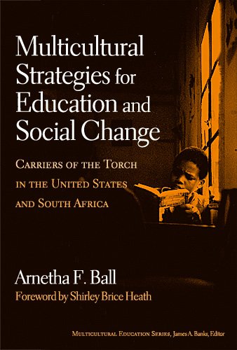 Beispielbild fr Multicultural Strategies for Education and Social Change : Carriers of the Torch in the United States and Africa zum Verkauf von Better World Books