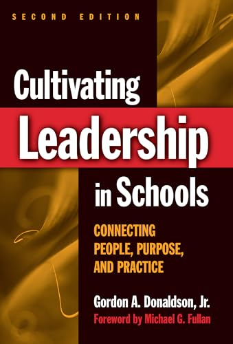 Beispielbild fr Cultivating Leadership in Schools: Connecting People, Purpose, and Practice zum Verkauf von SecondSale