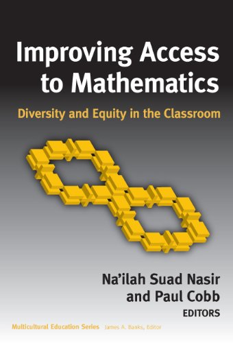 Imagen de archivo de Improving Access to Mathematics: Diversity and Equity in the Classroom (Multicultural Education Series) a la venta por HPB-Red