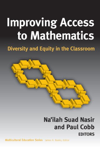 Stock image for Improving Access to Mathematics: Diversity and Equity in the Classroom (Multicultural Education Series) for sale by HPB-Red